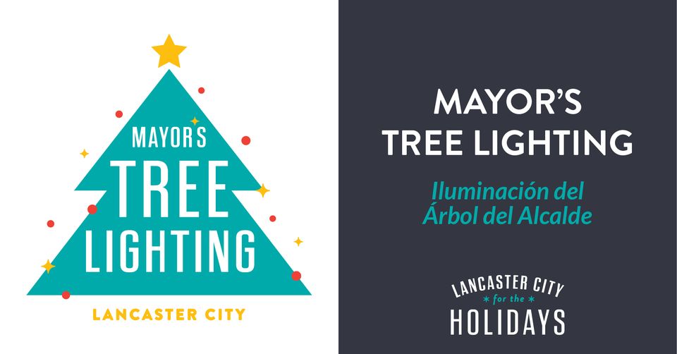 Mayor's Tree Lighting Visit Lancaster City