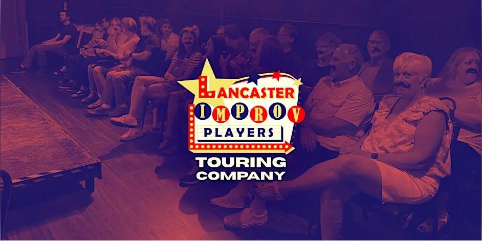 "Lancaster Improv Players Touring Company"